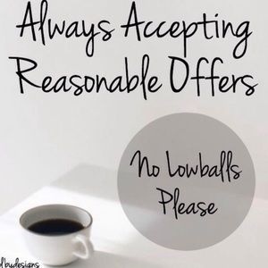 Reasonable Offers Only